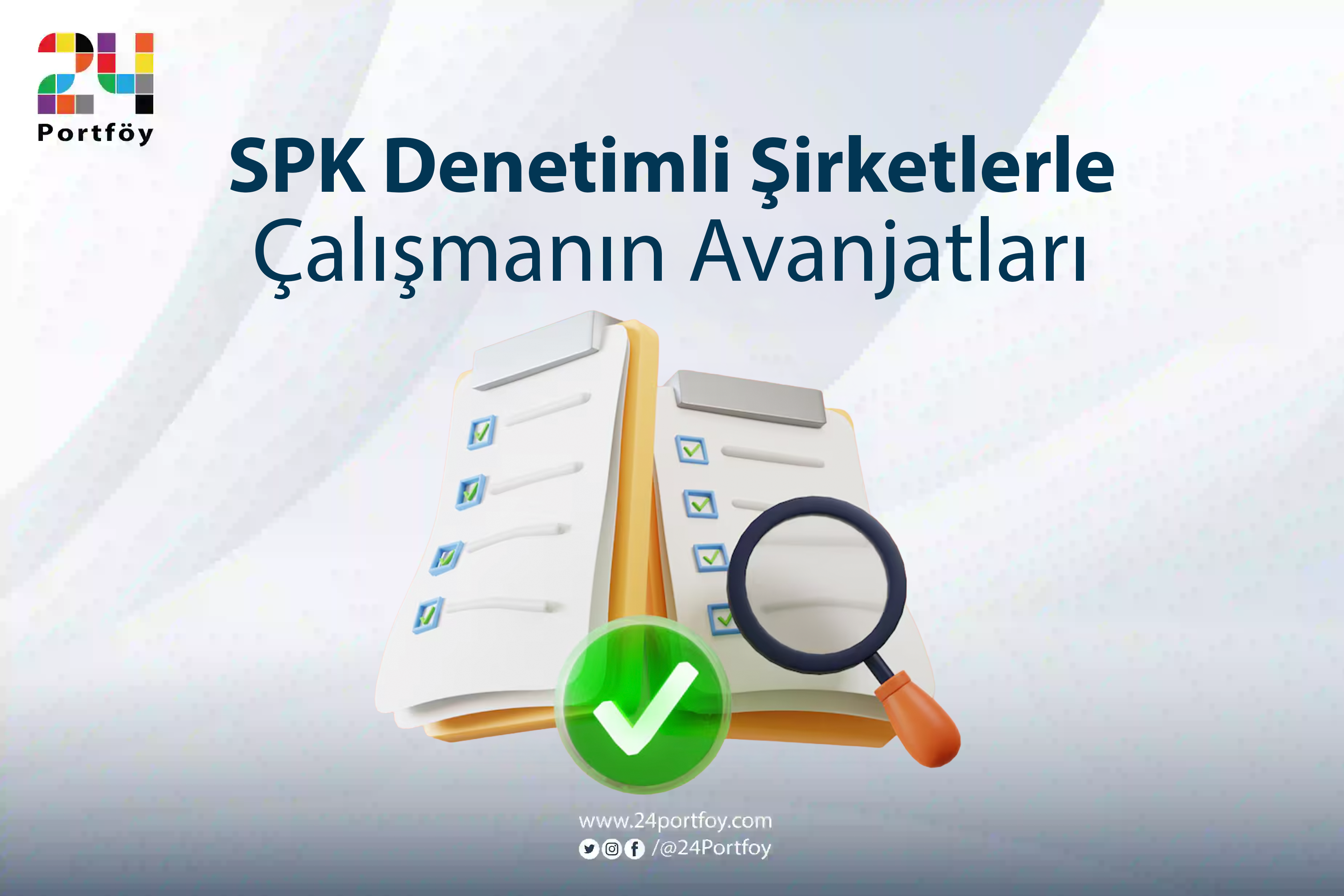 SPK Denetimli Şirketle Çalışmanın Avantajları