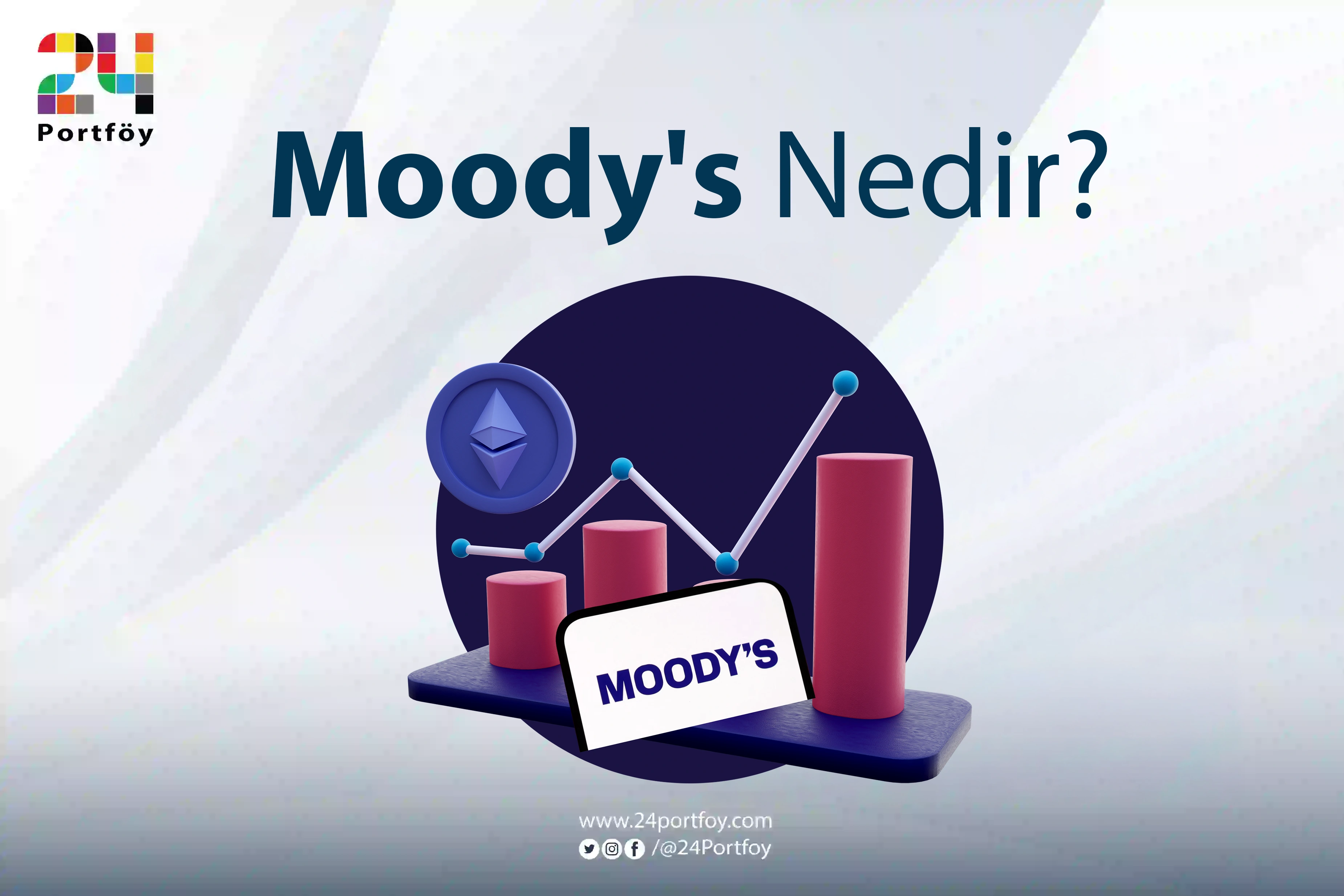 Moody’s Nedir?